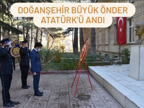 Doğanşehir Büyük Önder Atatürkü Andı